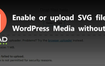 Enable or Upload SVG Image in WordPress Media Without Plugin