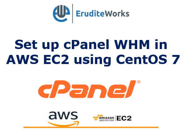 Configure CPanel WHM in AWS EC2 using CentOS 7