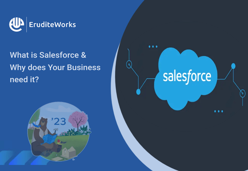What is Salesforce and Why does Your Business need it