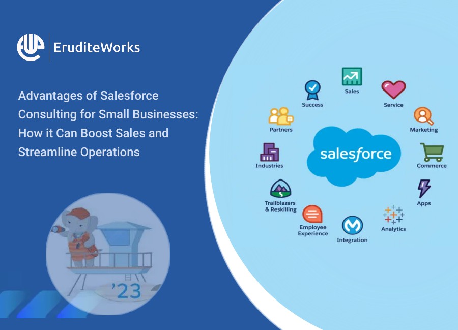 Advantages of Salesforce Consulting for Small Businesses