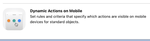 Dynamic Actions on Mobile for Standard Objects