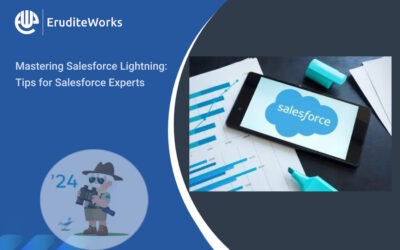 Mastering Salesforce Lightning: Tips for Salesforce Experts