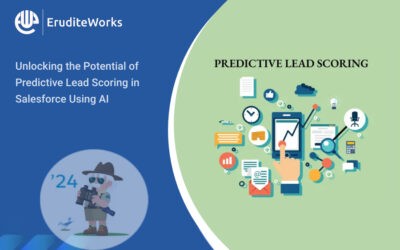 Unlocking the Potential of Predictive Lead Scoring in Salesforce Using AI